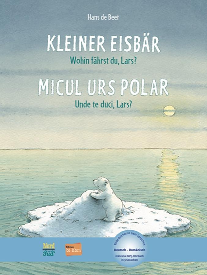 Cover: 9783192196003 | Kleiner Eisbär - Wohin fährst du, Lars? Kinderbuch Deutsch-Rumänisch