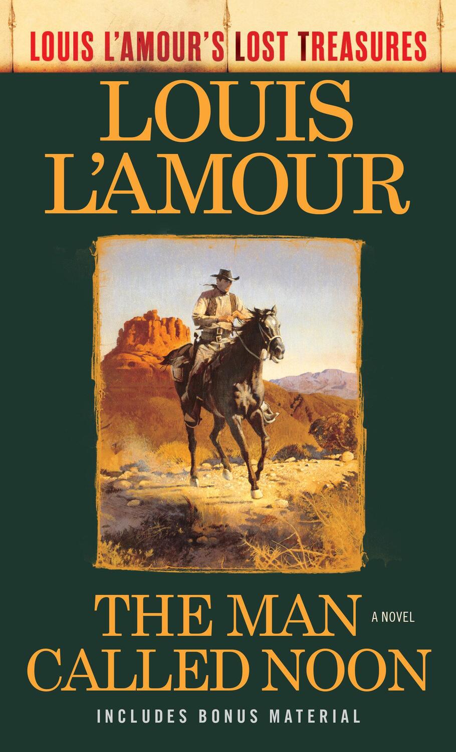 Cover: 9780593129883 | The Man Called Noon (Louis L'Amour's Lost Treasures) | Louis L'Amour