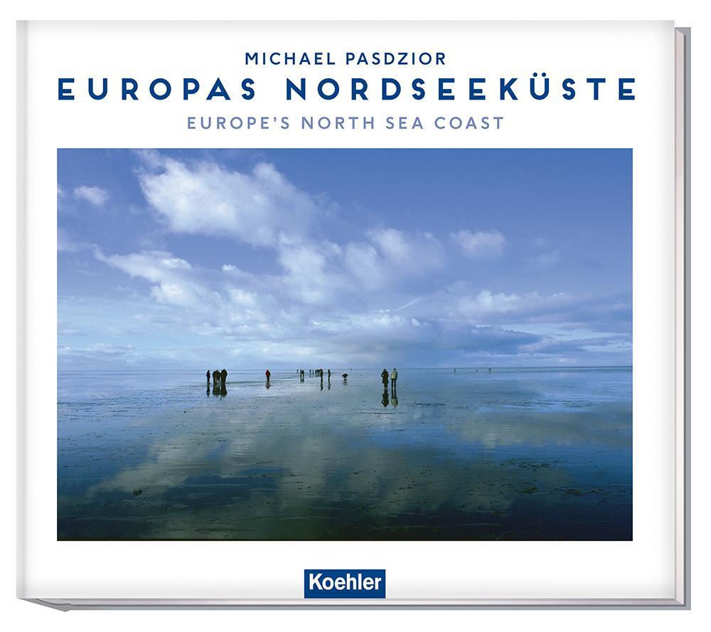 Cover: 9783782213172 | Europas Nordseeküste | Europe's North Sea coast | Michael Pasdzior