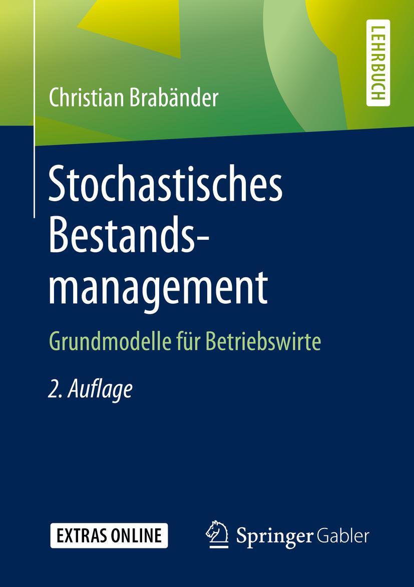 Cover: 9783658281908 | Stochastisches Bestandsmanagement | Grundmodelle für Betriebswirte