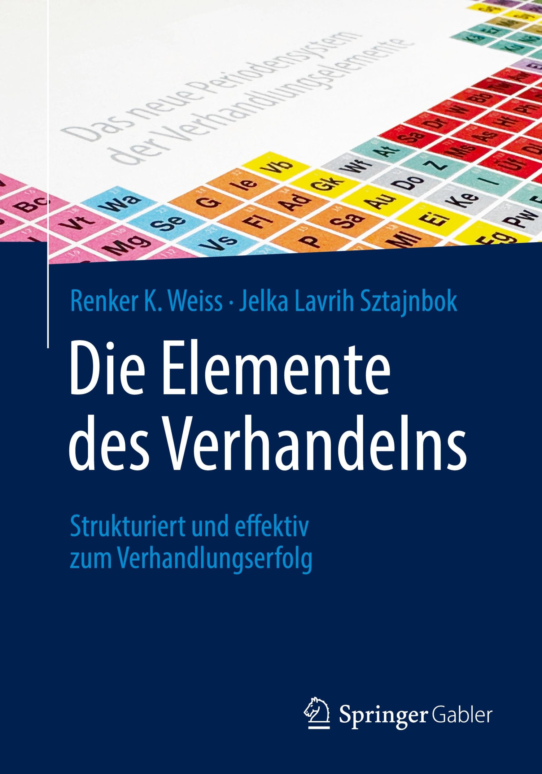 Cover: 9783658445959 | Die Elemente des Verhandelns | Jelka Lavrih Sztajnbok (u. a.) | Buch