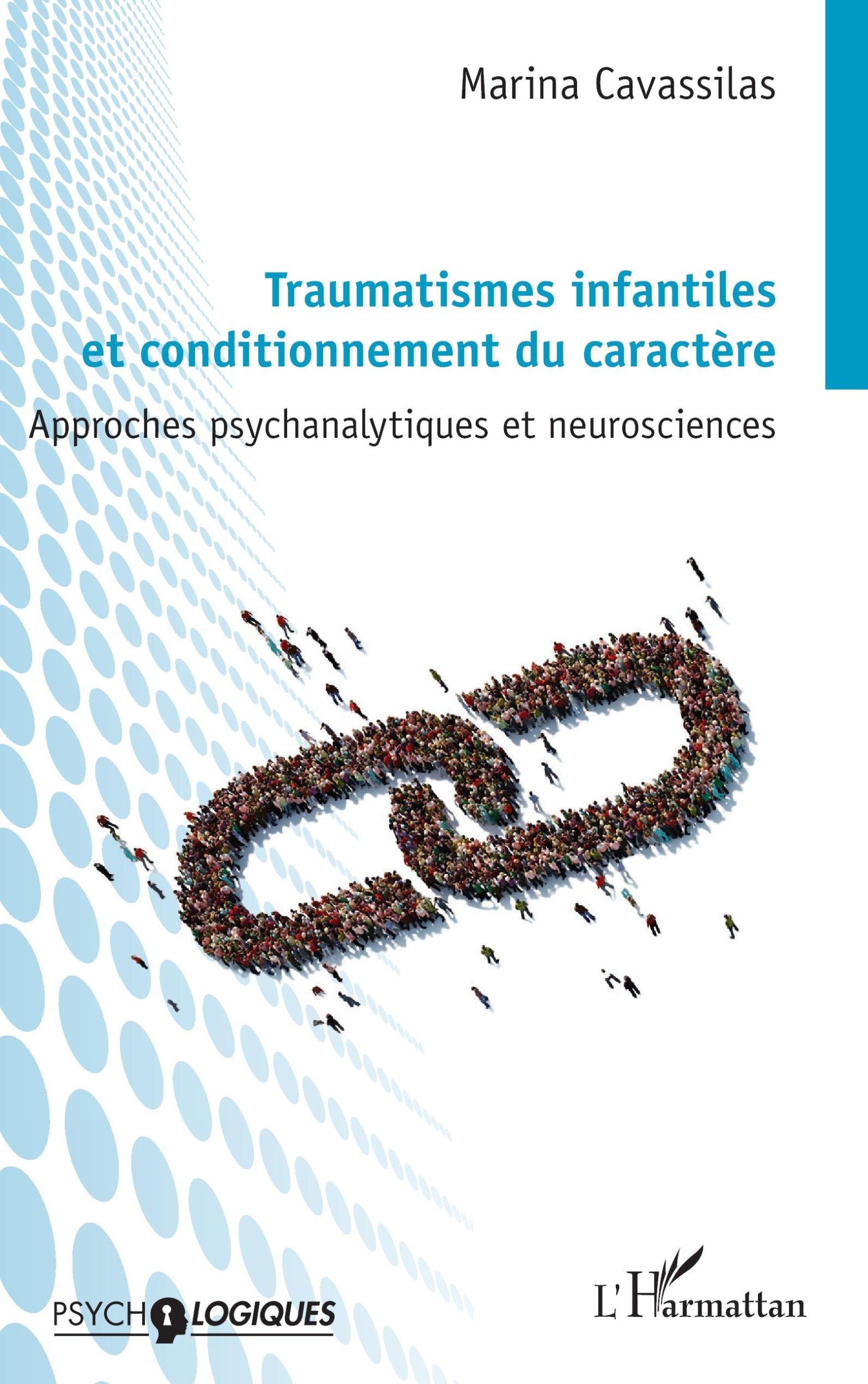 Cover: 9782336450339 | Traumatismes infantiles et conditionnement du caractère | Cavassilas