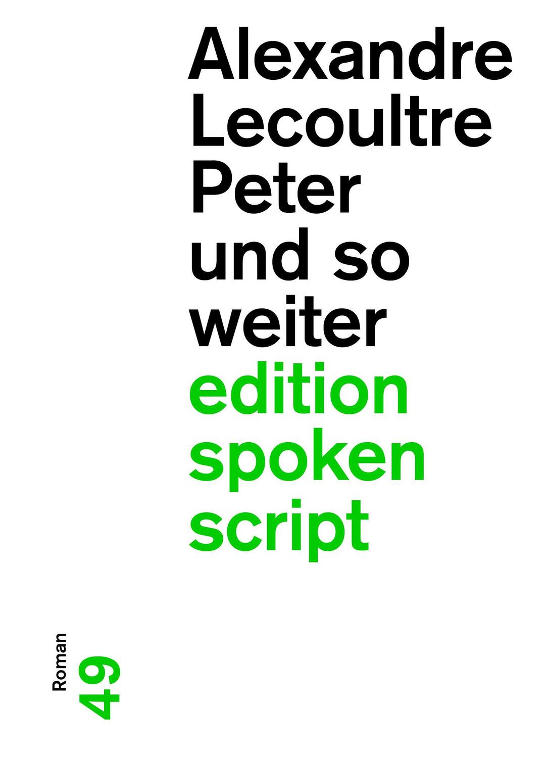 Cover: 9783038531470 | Peter und so weiter | Alexandre Lecoultre | Taschenbuch | 168 S.