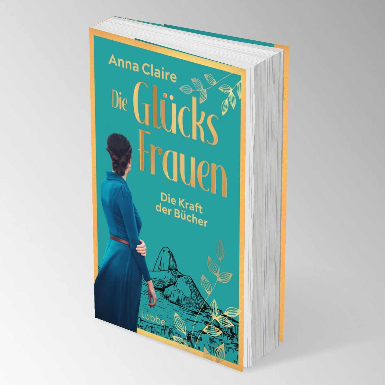 Bild: 9783757700232 | Die Glücksfrauen - Die Kraft der Bücher | Anna Claire | Taschenbuch