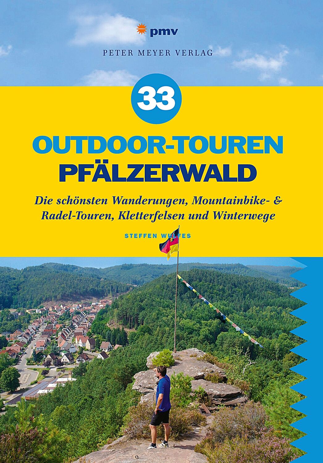 Cover: 9783898593267 | 33 Outdoor-Touren Pfälzerwald | Steffen Wulfes | Taschenbuch | 256 S.