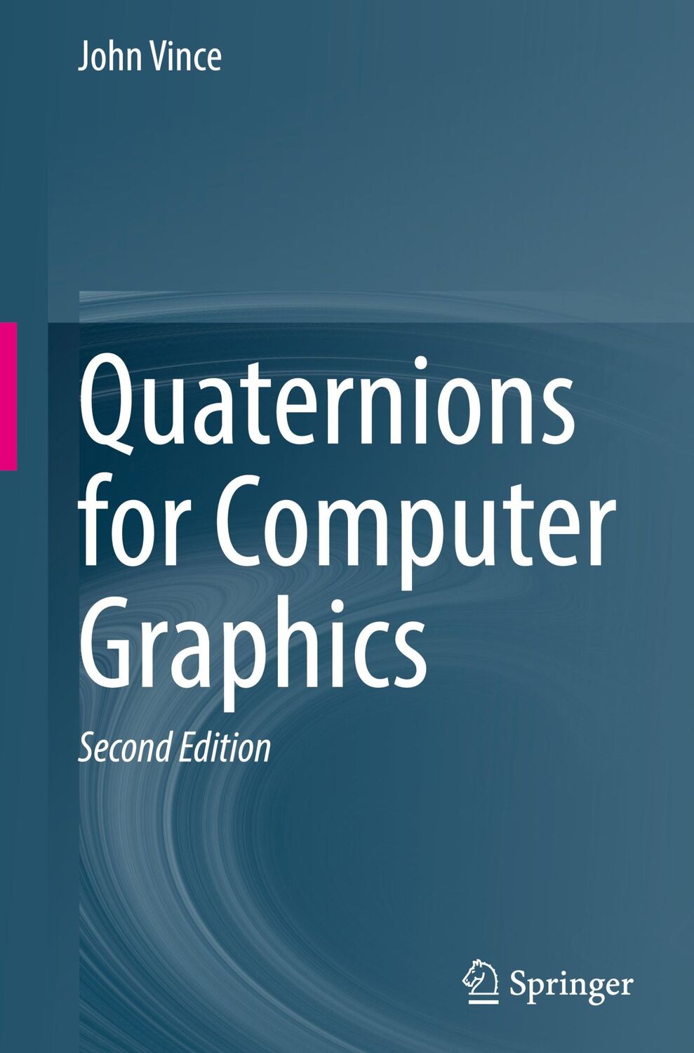 Cover: 9781447175087 | Quaternions for Computer Graphics | John Vince | Buch | xv | Englisch