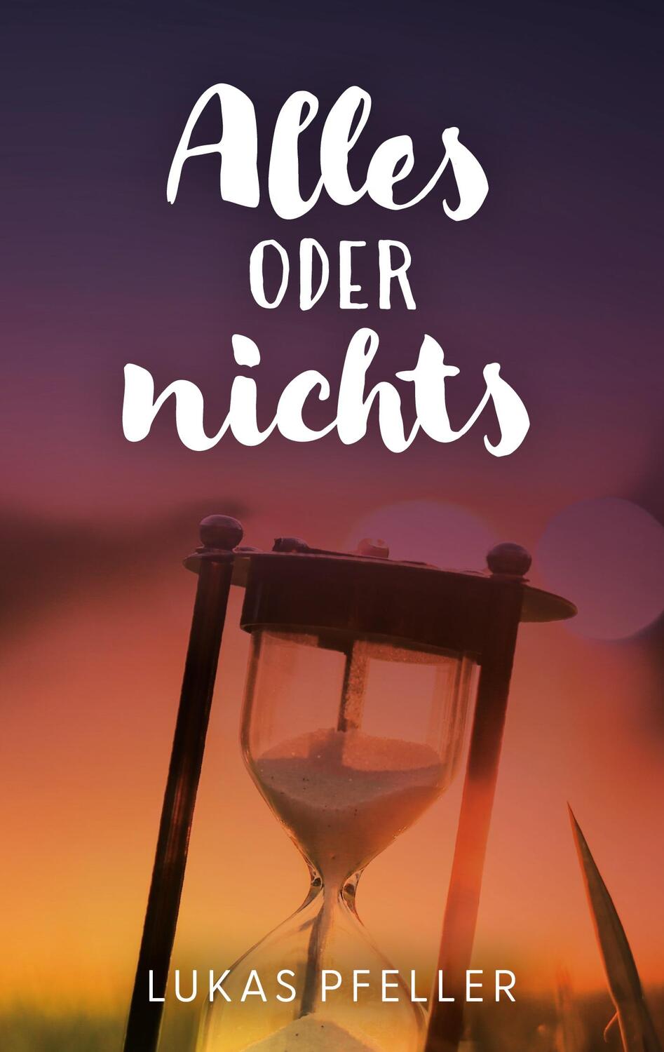 Cover: 9783756881789 | Alles oder nichts | Lukas Pfeller | Taschenbuch | Paperback | Deutsch