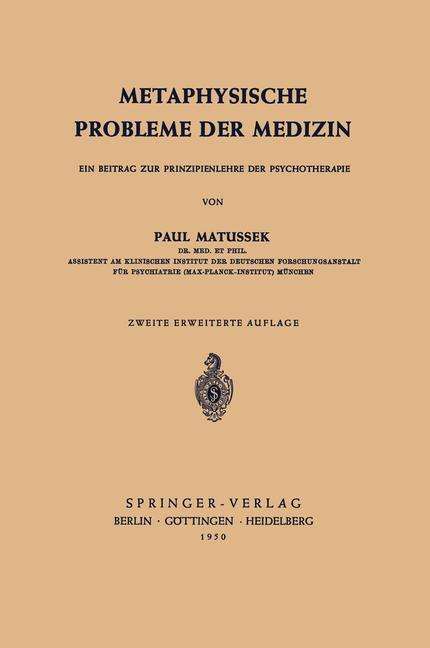 Cover: 9783540014812 | Metaphysische Probleme der Medizin | P. Matussek | Taschenbuch | x