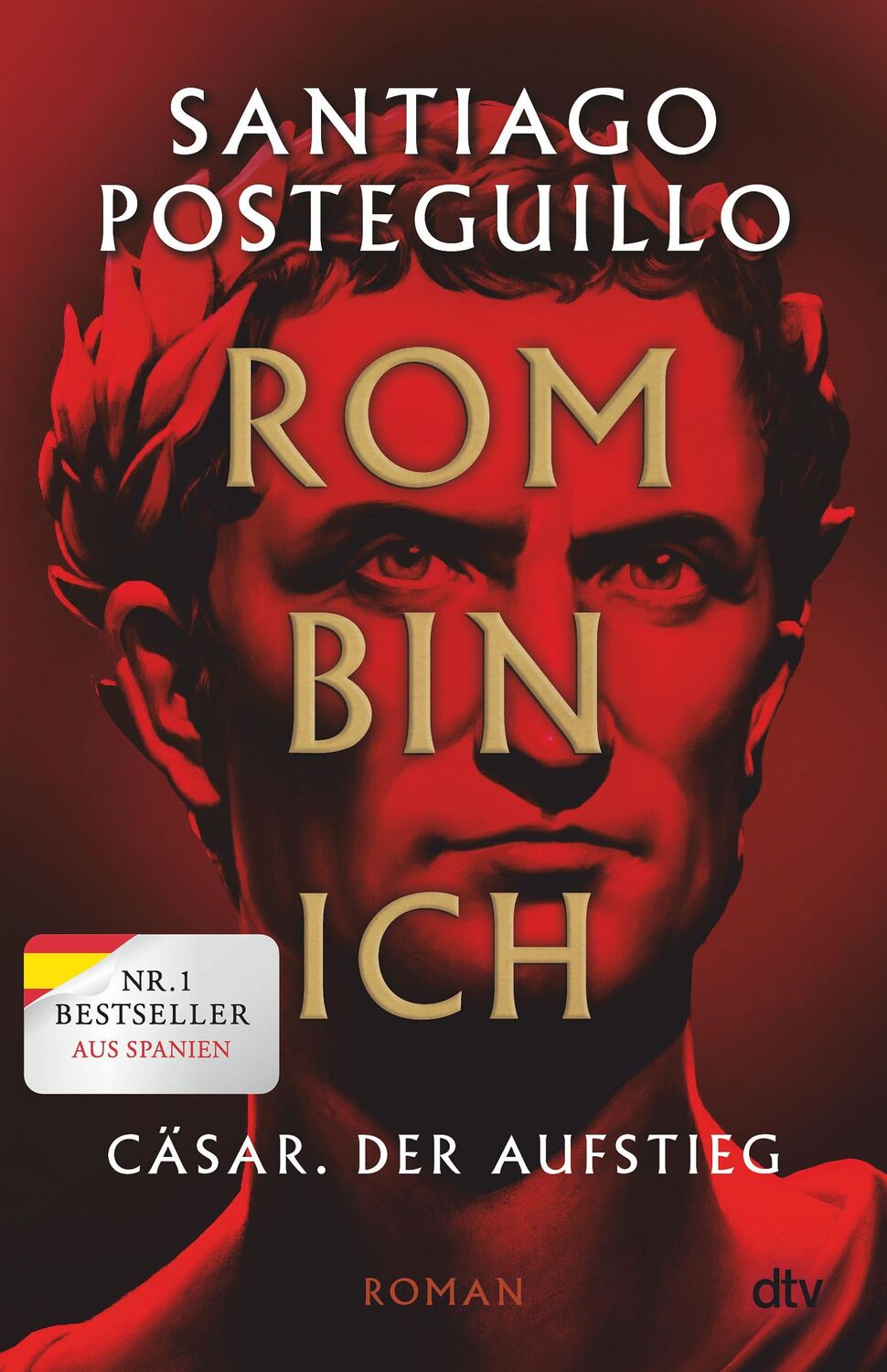 Cover: 9783423283908 | Rom bin ich | Santiago Posteguillo | Buch | 704 S. | Deutsch | 2024