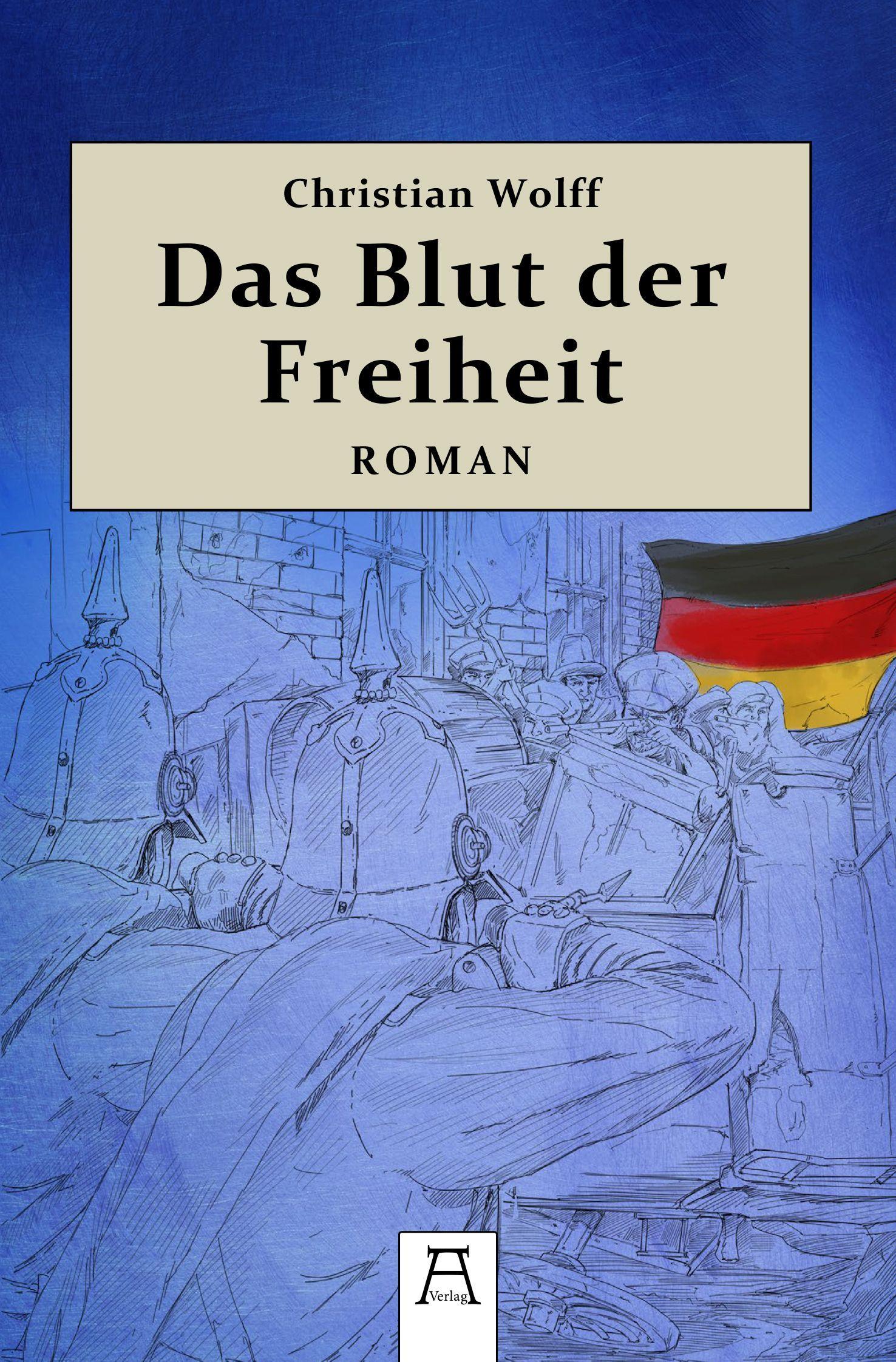 Cover: 9783967600223 | Das Blut der Freiheit | Christian Wolff | Taschenbuch | 462 S. | 2022