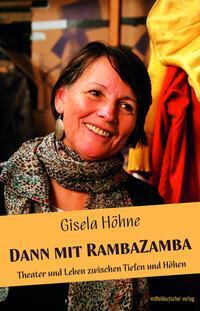 Cover: 9783963119569 | Dann mit RambaZamba | Theater und Leben zwischen Tiefen und Höhen