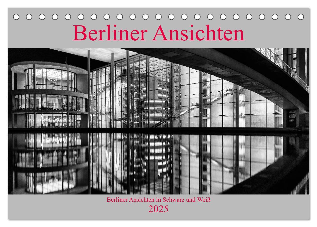 Cover: 9783435566945 | Berliner Ansichten in Schwarz und Weiß (Tischkalender 2025 DIN A5...