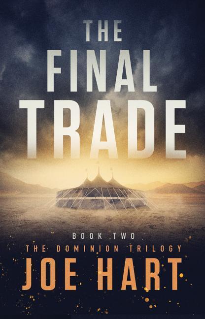 Cover: 9781503936799 | The Final Trade | Joe Hart | Taschenbuch | The Dominion Trilogy | 2016