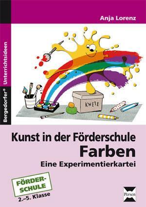 Cover: 9783834430762 | Kunst in der Förderschule: Farben | Anja Lorenz | Broschüre | 52 S.