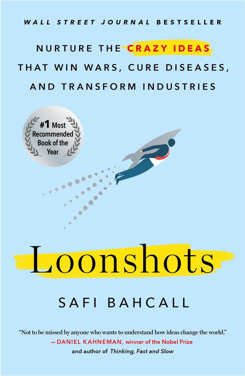 Cover: 9781250623096 | Loonshots | Safi Bahcall | Taschenbuch | Englisch | 2021