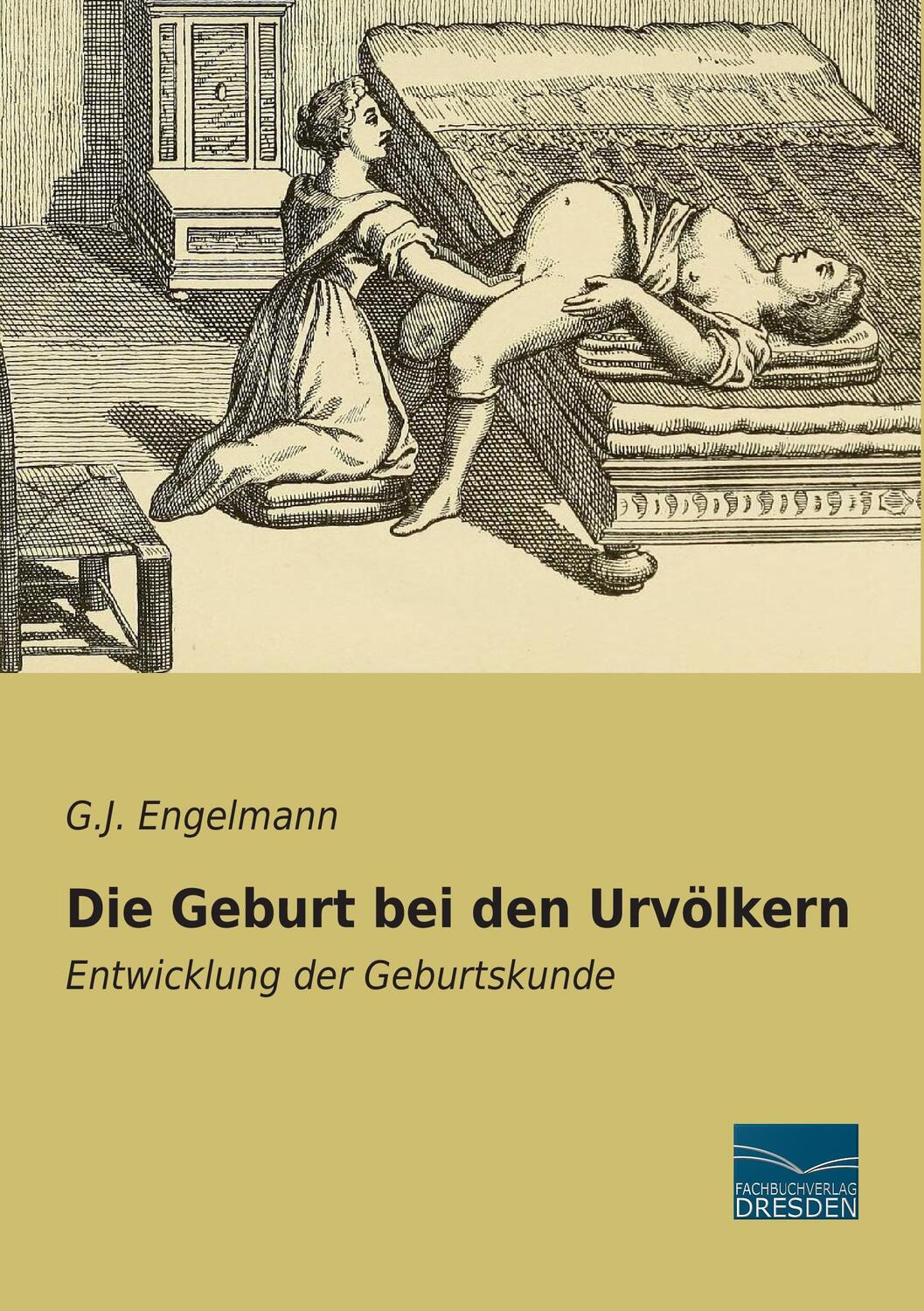 Cover: 9783956923586 | Die Geburt bei den Urvölkern | Entwicklung der Geburtskunde | Buch