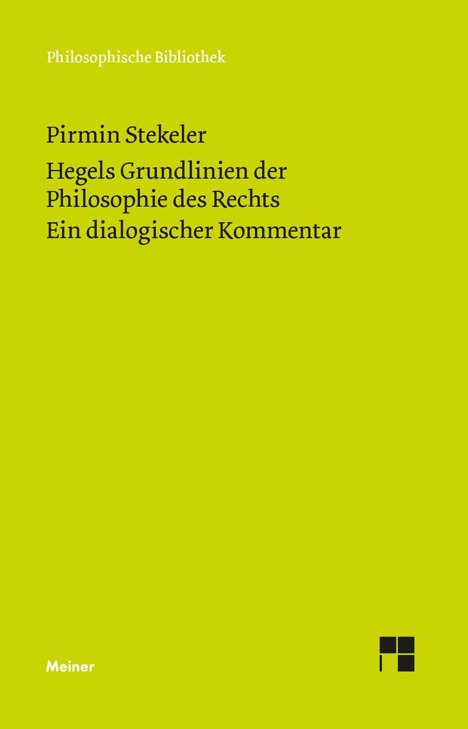 Cover: 9783787343317 | Hegels Grundlinien der Philosophie des Rechts. Ein dialogischer...