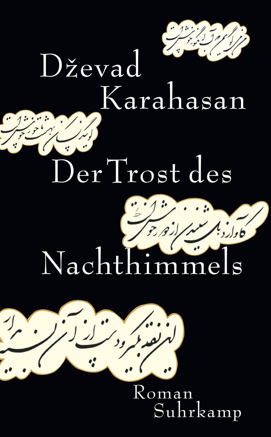 Cover: 9783518468371 | Der Trost des Nachthimmels | Dzevad Karahasan | Taschenbuch | 721 S.