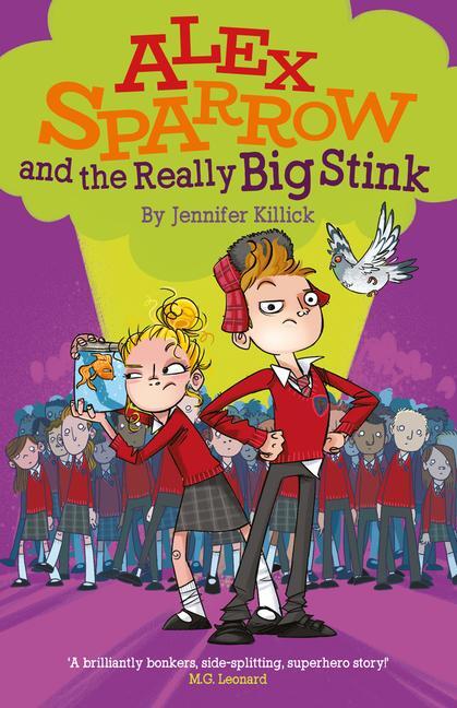 Cover: 9781910080566 | Alex Sparrow and the Really Big Stink | Jennifer Killick | Taschenbuch