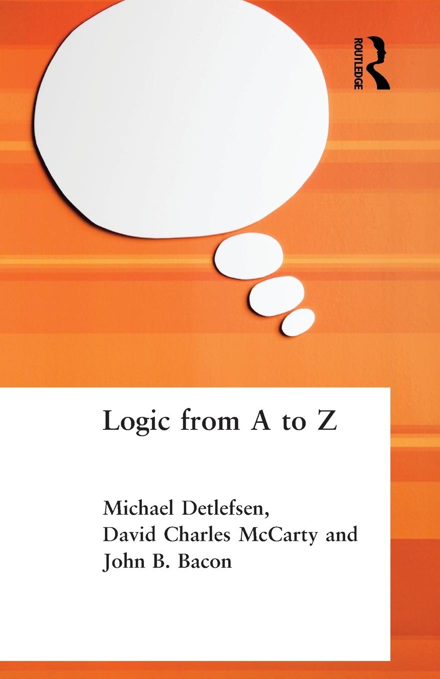 Cover: 9780415213752 | Logic from A to Z | John B. Bacon (u. a.) | Taschenbuch | Paperback