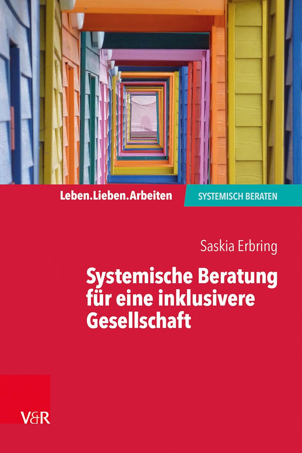 Cover: 9783525408063 | Systemische Beratung für eine inklusivere Gesellschaft | Erbring