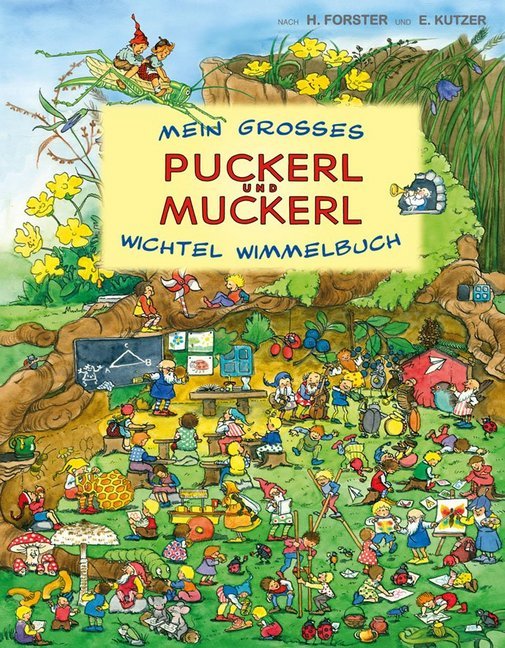 Cover: 9783700443810 | Mein großes Puckerl und Muckerl Wichtel Wimmelbuch | Buch | Deutsch