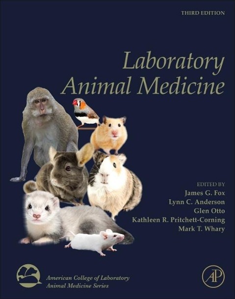 Cover: 9780124095274 | Laboratory Animal Medicine | Lynn C Anderson (u. a.) | Buch | Englisch