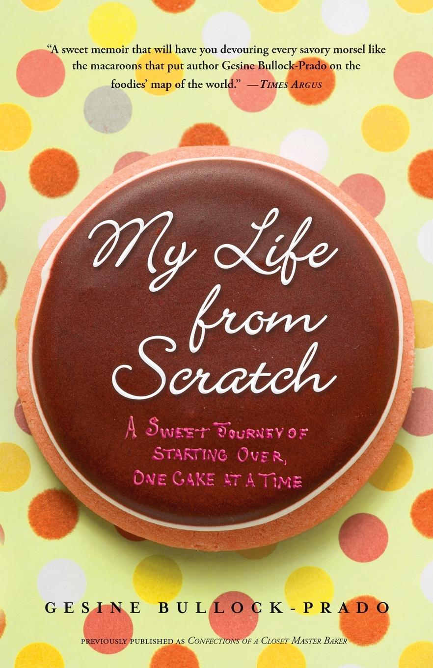 Cover: 9780767932738 | My Life from Scratch | Gesine Bullock-Prado | Taschenbuch | Englisch