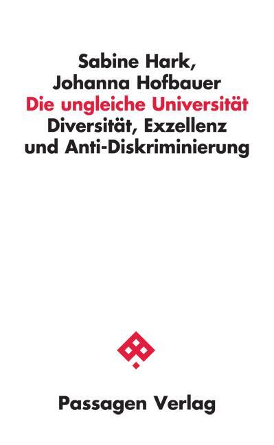 Cover: 9783709205099 | Die ungleiche Universität | Sabine Hark (u. a.) | Taschenbuch | 176 S.