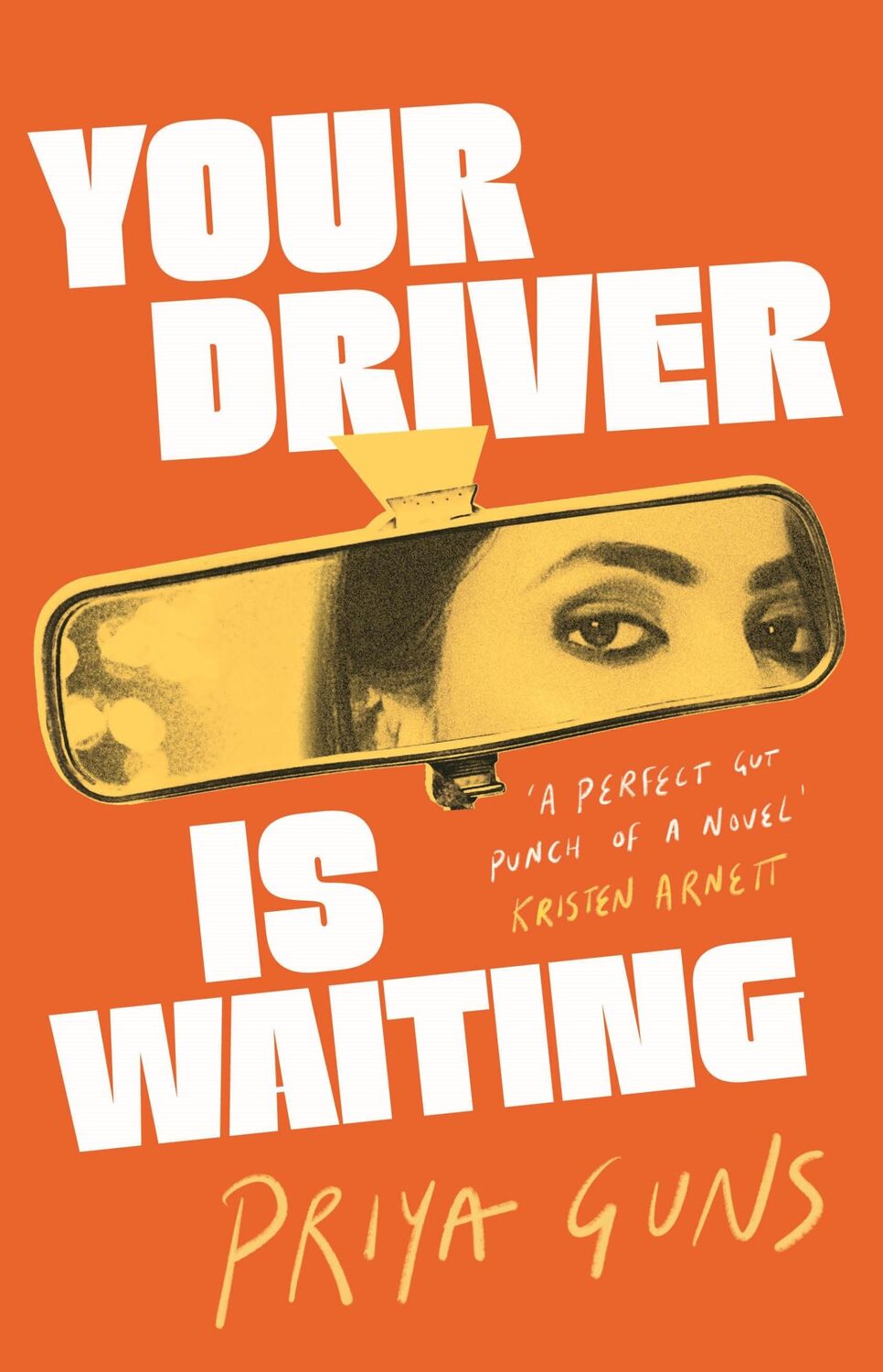 Cover: 9781838955724 | Your Driver Is Waiting | Priya Guns | Taschenbuch | 320 S. | Englisch