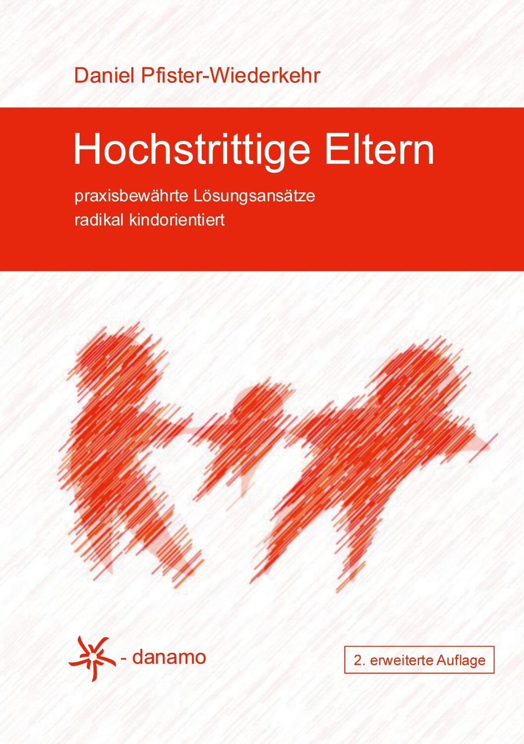 Cover: 9783758367304 | Hochstrittige Eltern | Daniel Pfister-Wiederkehr | Taschenbuch | 2021