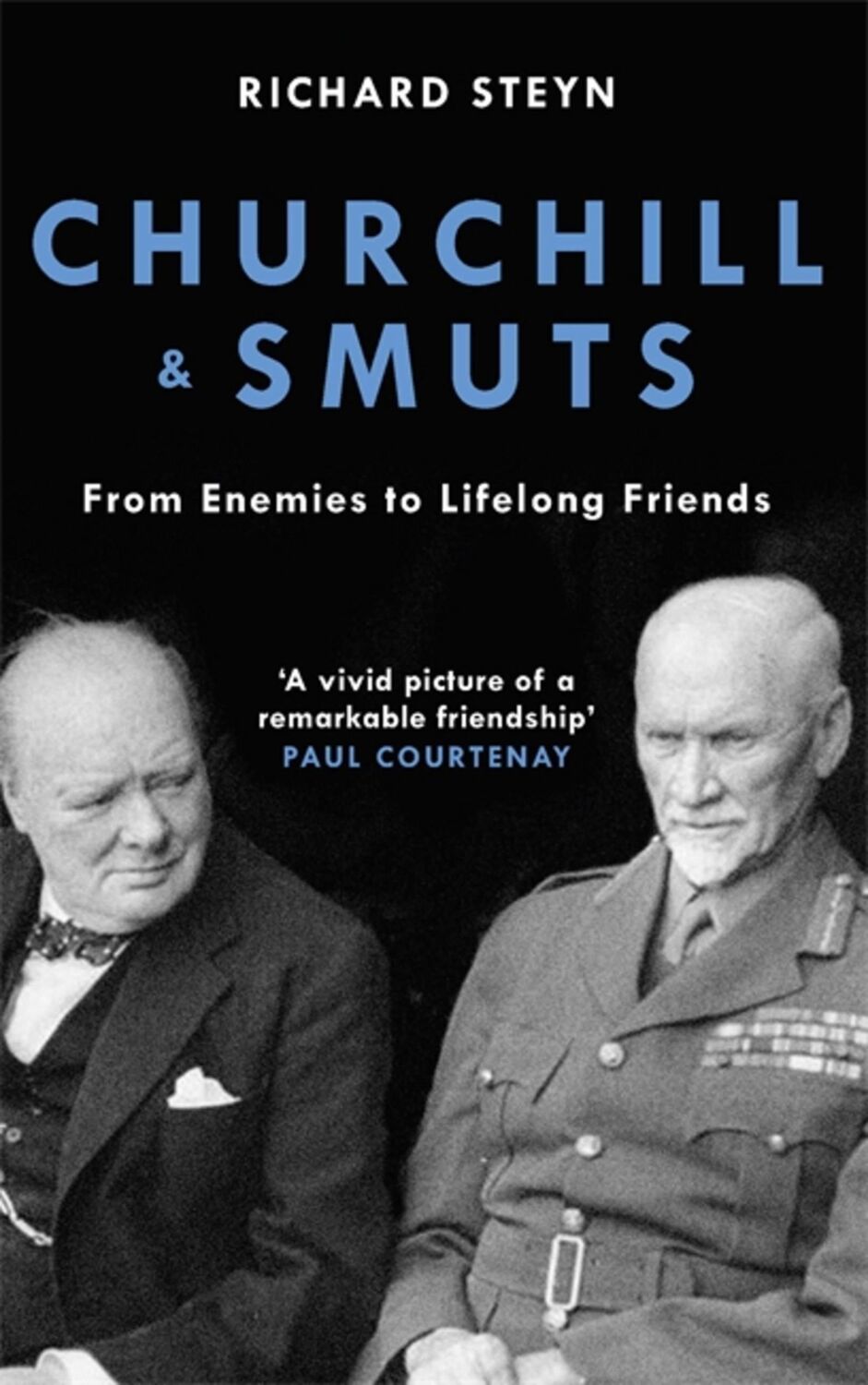 Cover: 9781472140777 | Churchill &amp; Smuts | From Enemies to Lifelong Friends | Richard Steyn