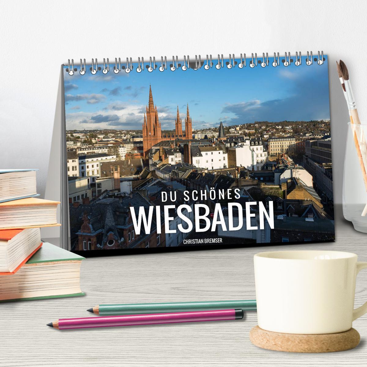 Bild: 9783435500970 | Du schönes Wiesbaden (Tischkalender 2025 DIN A5 quer), CALVENDO...