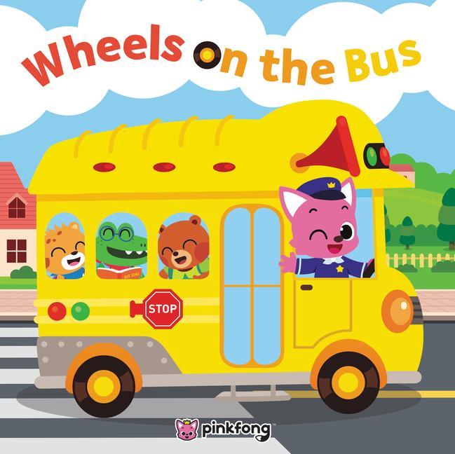 Cover: 9780063272477 | Pinkfong: Wheels on the Bus | Pinkfong | Taschenbuch | Pinkfong | 2023