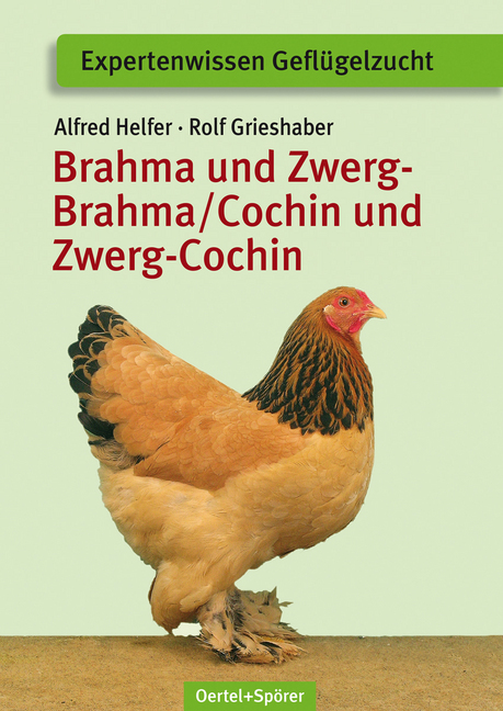 Cover: 9783886275472 | Brahma und Zwerg-Brahma / Cochin und Zwerg-Cochin | Helfer (u. a.)