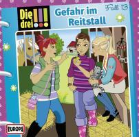 Cover: 886977831324 | Die drei !!! 13. Gefahr im Reitstall (drei Ausrufezeichen) | !!! | CD