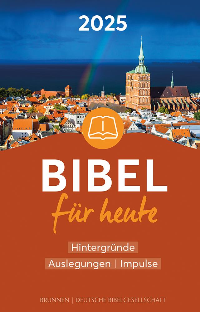 Cover: 9783765527654 | Bibel für heute 2025 | Hintergründe - Auslegungen - Impulse | Kopp