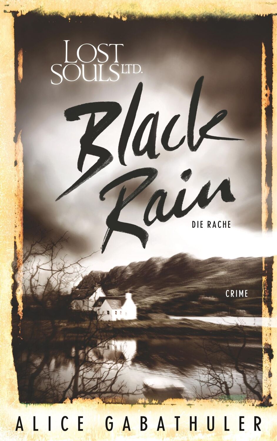 Cover: 9783750438002 | Black Rain | LOST SOULS LTD. | Alice Gabathuler | Taschenbuch | 288 S.