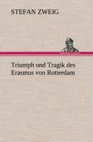 Cover: 9783849537197 | Triumph und Tragik des Erasmus von Rotterdam | Stefan Zweig | Buch