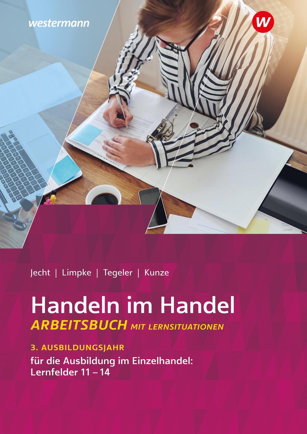 Cover: 9783142222790 | Handeln im Handel 3. Ausbildungsjahr im Einzelhandel: Lernfelder 11...