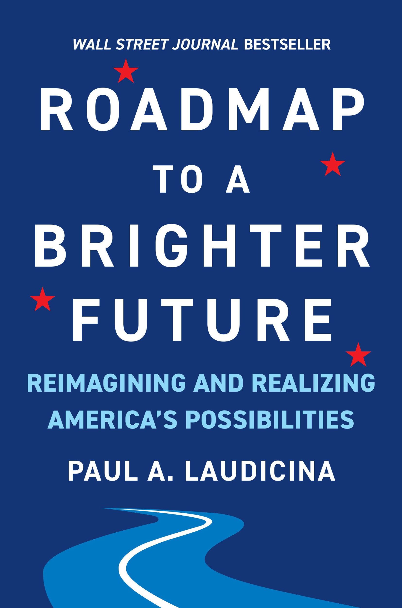 Cover: 9781953295644 | Roadmap to a Brighter Future: Reimagining and Realizing America's...