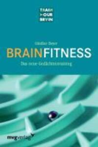 Cover: 9783868822991 | Brain Fitness | Günther Beyer | Taschenbuch | Paperback | 240 S. | mvg