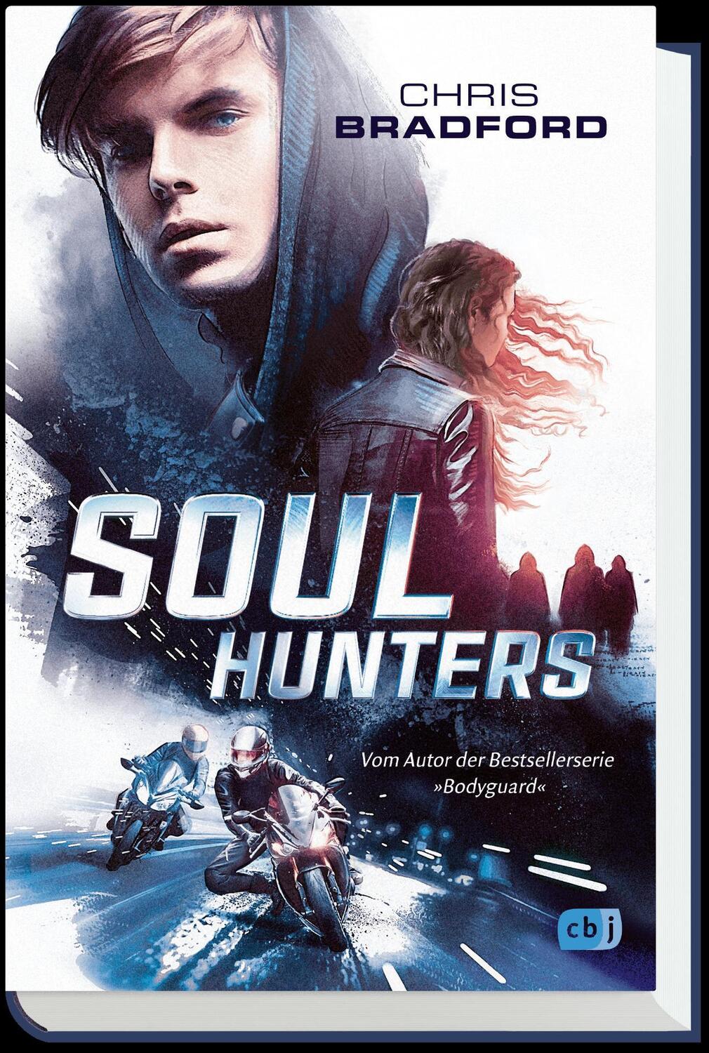 Bild: 9783570175729 | Soul Hunters | Vom Autor der Bestsellerserie »Bodyguard« | Bradford