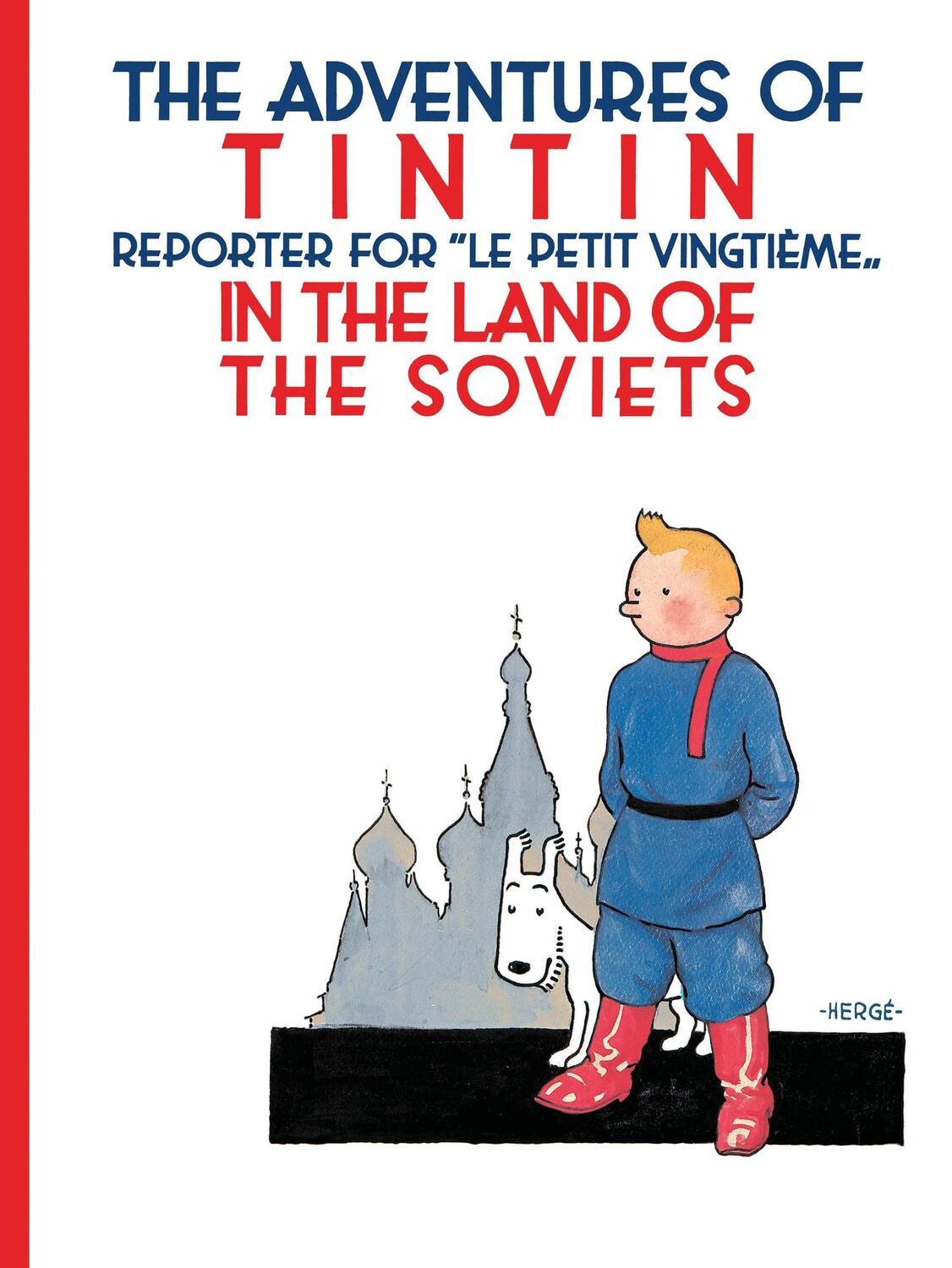 Cover: 9781405214773 | Tintin in the Land of the Soviets | Herge | Buch | Gebunden | Englisch