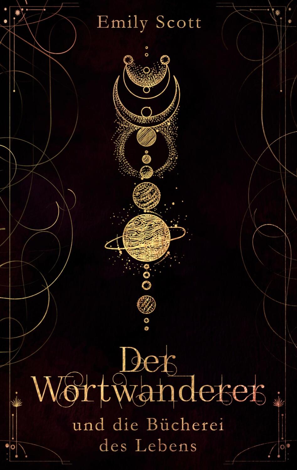 Cover: 9783758314452 | Der Wortwanderer | Und die Bücherei des Lebens | Emily Scott | Buch