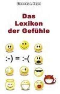 Cover: 9783839165546 | Lexikon der Gefühle | Clemens A. Koger | Buch | 88 S. | Deutsch | 2010