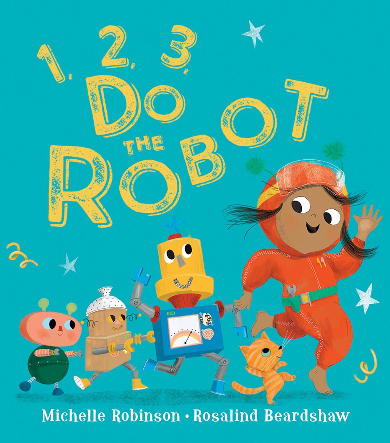 Cover: 9781405298872 | 1, 2, 3, Do the Robot | Michelle Robinson | Taschenbuch | 2023