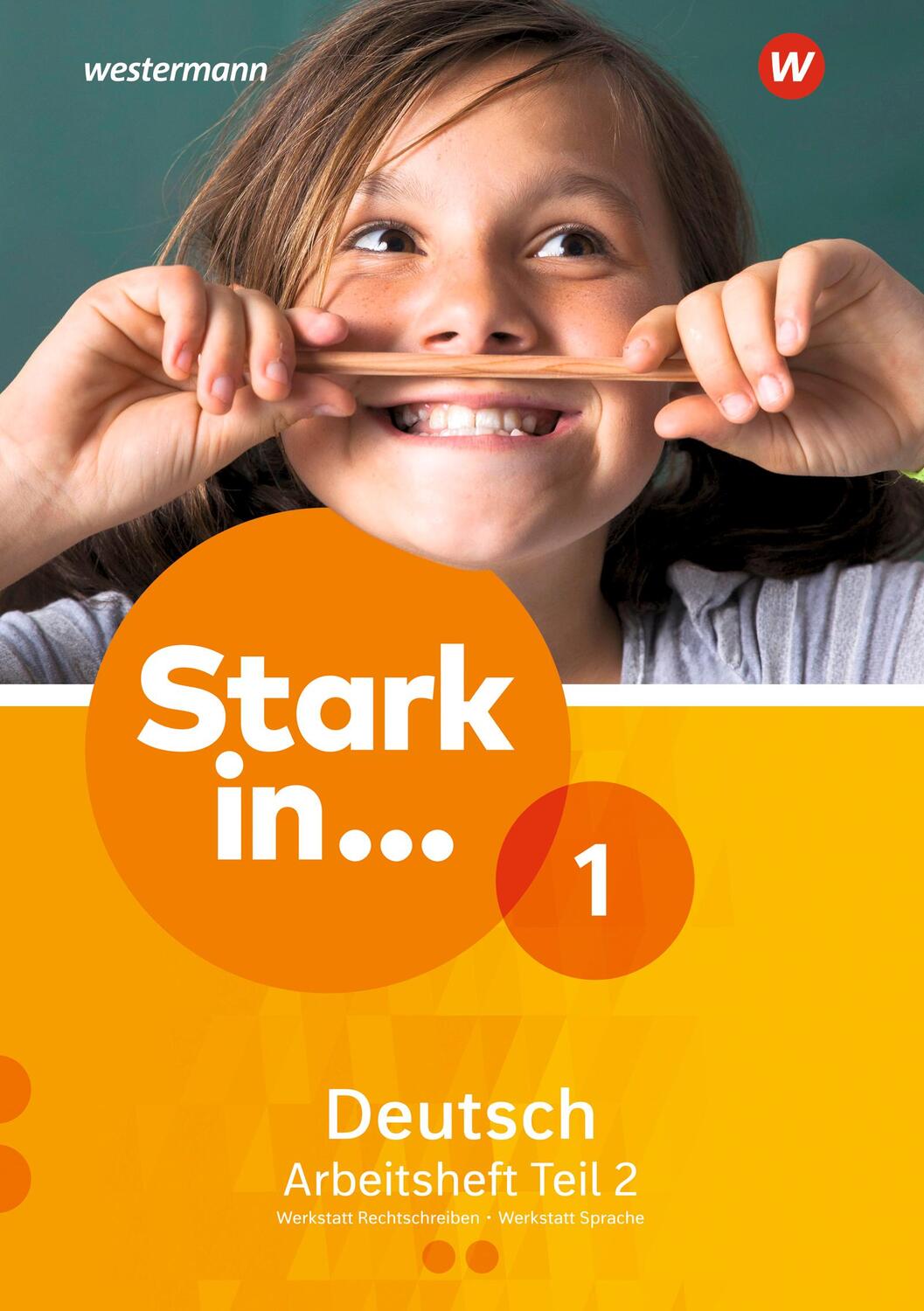 Cover: 9783507431089 | Stark in Deutsch 1. Arbeitsheft 1. Teil 2 | Ausgabe 2017 | Broschüre