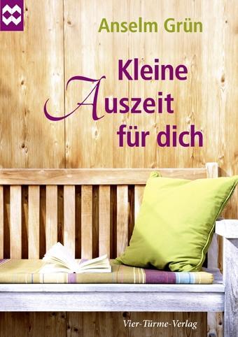 Cover: 9783896809575 | Kleine Auszeit für dich | Anselm Grün | Broschüre | 32 S. | Deutsch