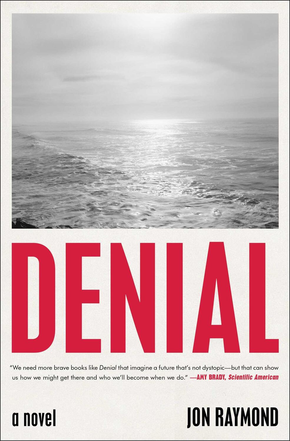 Bild: 9781982181840 | Denial | A Novel | Jon Raymond | Taschenbuch | Kartoniert / Broschiert